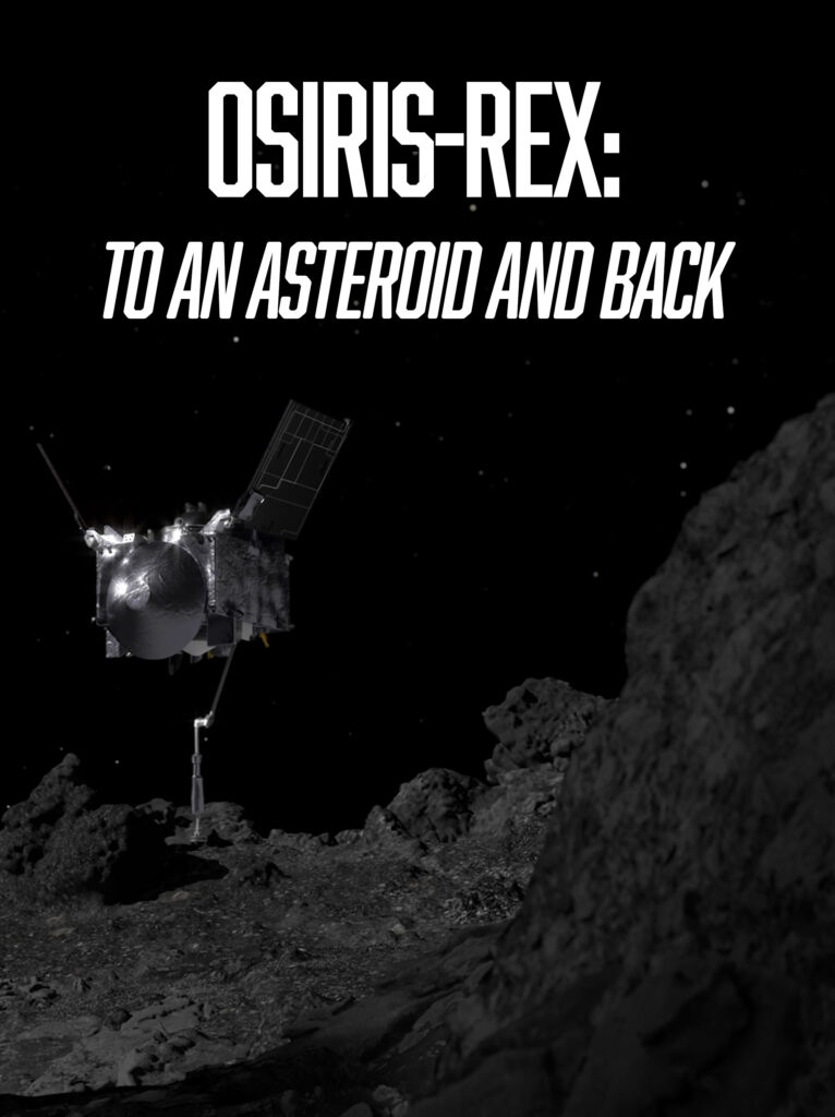 OSIRIS-REx- To an Asteroid and Back | Redfish Film Fest